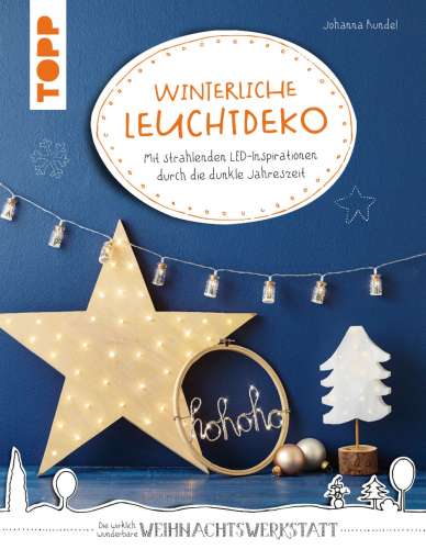 Buch: Winterliche LEUCHTDEKO mit Vorlagen, Hardcover, 76 Seiten, 19,5 x 25 cm